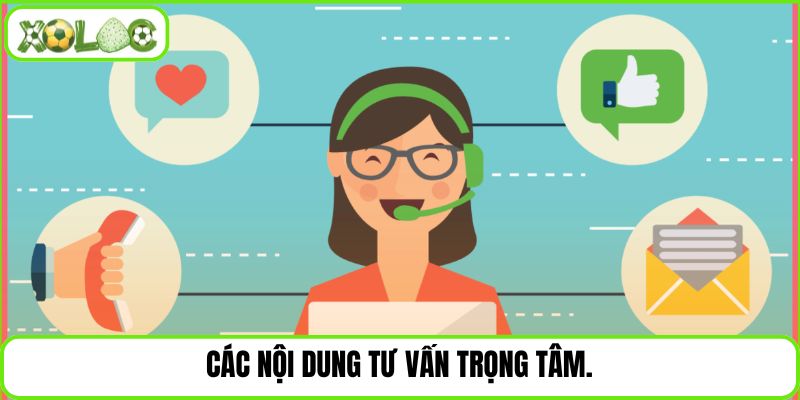 Các nội dung tư vấn trọng tâm